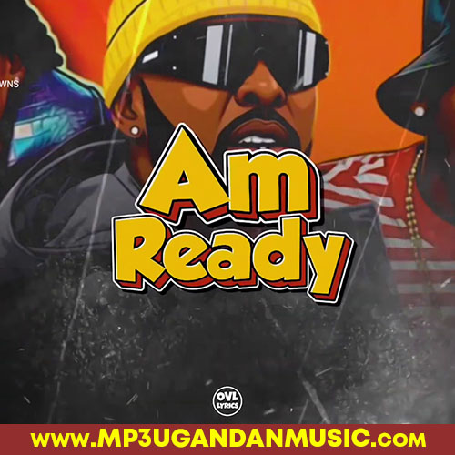 Am Ready - Grenade official x Ndu Browns & Eddy Kenzo